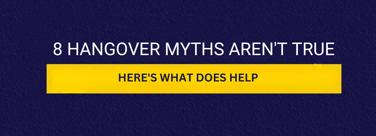 8 Hangover Myths Aren't True - Here's What Does Help